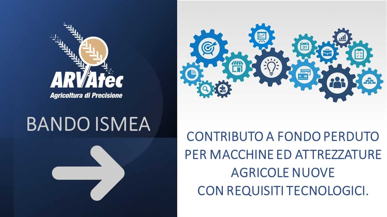 ECCO IL BANDO ISMEA ARVAtec